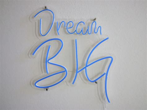 Dream Big Neon Sign Blue Dream Big Neon Lightus Seller Ebay