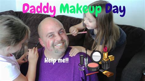 Daddy Makeup Time Help Me Eyeshadow Lipstick Youtube