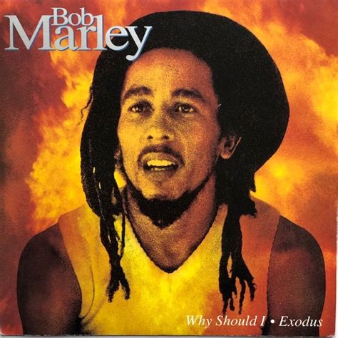 Bob Marley Why Should I Exodus Remix