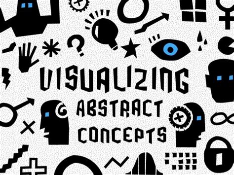 Visualizing Abstract Concepts