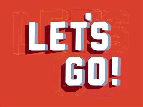 Lets Go By Sabella Flagg On Dribbble