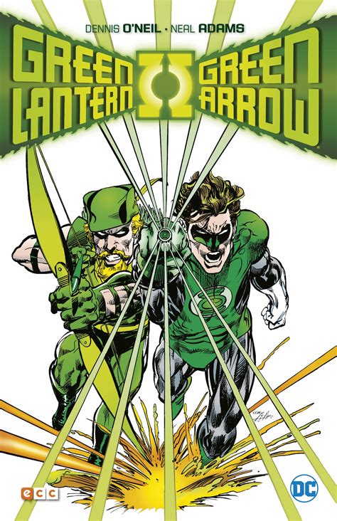 Green Lanterngreen Arrow De Dennis Oneil Y Neal Adams Carlos J Eguren