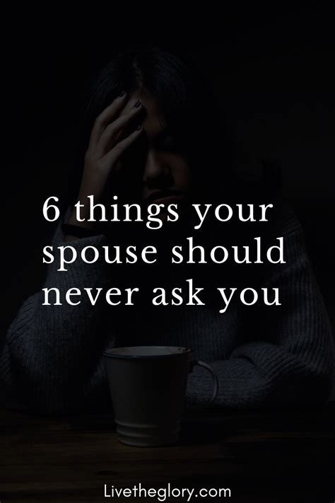 6 Things Your Spouse Should Never Ask You Psychology Facts About Love