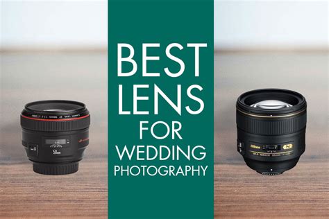 Best Lens For Wedding Photography Sony