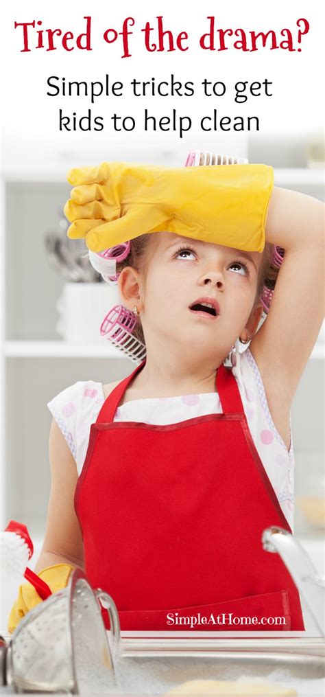 Simple Tips To Get Your Kids To Help Clean Simple At Home