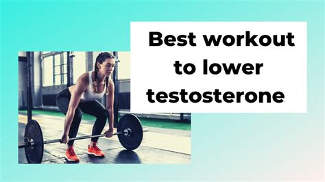 Best Exercise To Lower Testosterone In Women With Pcos Youtube