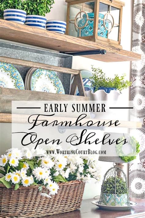 Early Summer Rustic Farmhouse Open Shelf Decor Worthing