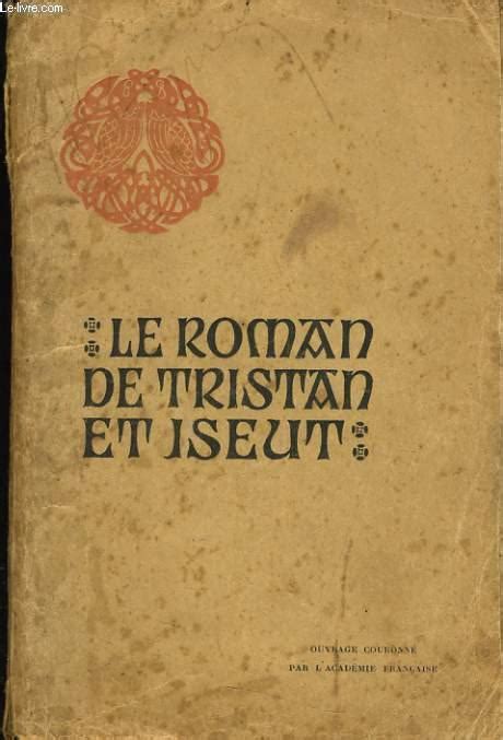 Le Roman De Tristan Et Iseut By Joseph Bedier Bon Couverture Souple Le Livre