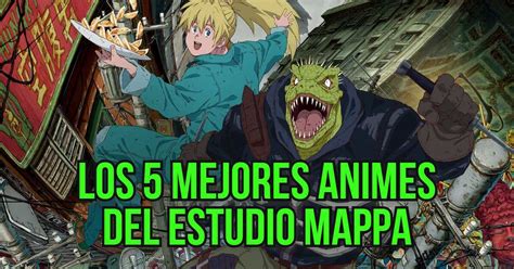 The 10 Best Studio Mappa Anime Ranked According To My