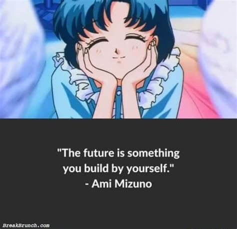 The Future Is Something That You Build By Yourself Sailor Mercury