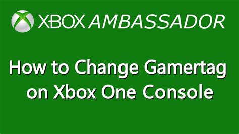 How To Change Your Gamertag On Xbox One Console Xbox Ambassador Series Youtube