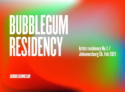 Bubblegum Residency 2021 Bubblegum Club