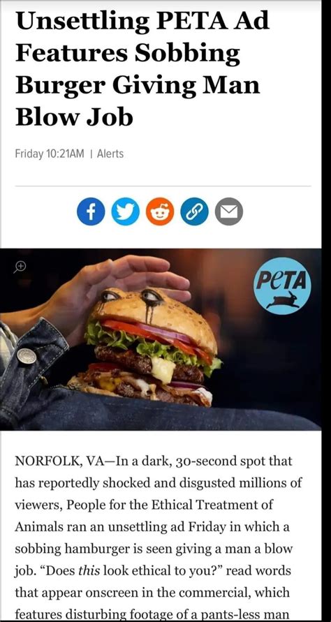 Unsettling Peta Ad Features Sobbing Burger Giving Man Blow Job R