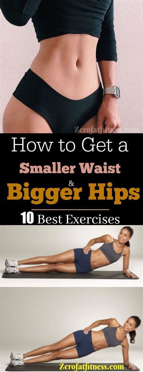 How To Get A Smaller Waist And Bigger Hips 10 Best Exercises Exercice Taille Fine Larges