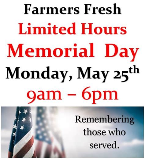 Memorial Day Hours Farmers Fresh Market