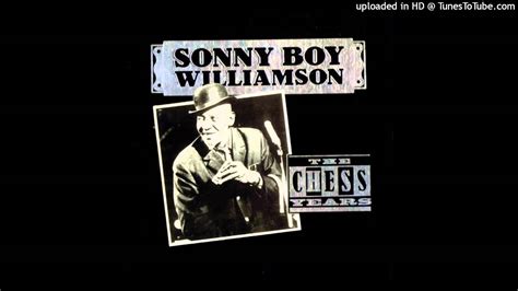 Sonny Boy Williamson Your Funeral And My Trial Youtube
