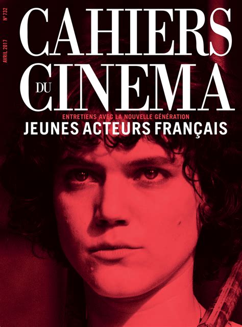 Avril 2017 N°732 Cahiers Du Cinéma
