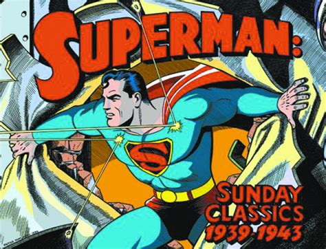 Mar063713 Superman Sunday Classics 1939 1943 Hc Previews World