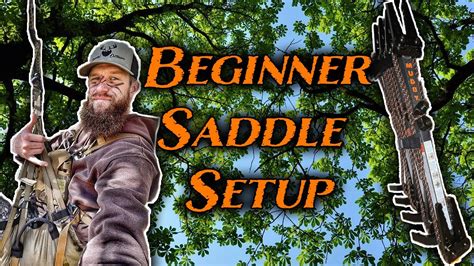 My Saddle Hunting Setup Youtube