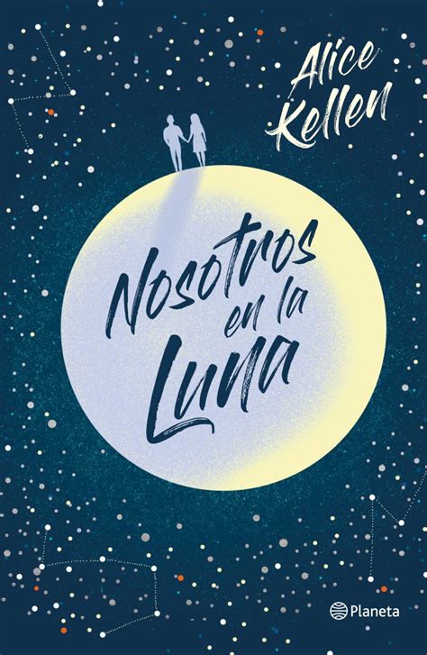 Nosotros En La Luna Alice Kellen Libreria Tepatitlán