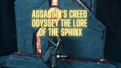 Assassin S Creed Odyssey The Lore Of The Sphinx Youtube