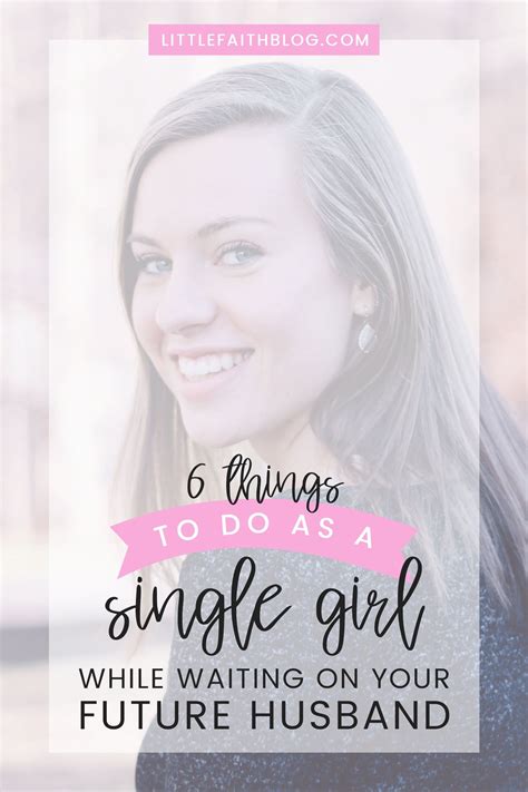 6 Things To Do As A Single Girl While Waiting On Your Future Husband