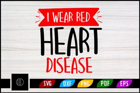 I Wear Red Heart Disease Svg Design Free Graphic By Ijdesignerbd777