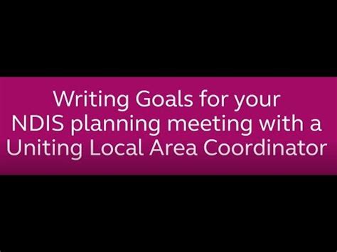 Writing Goals For Your Ndis Planning Meeting Youtube