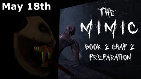 Roblox The Mimic Book 2 Chapter 2 Preparation May 18th 2023 Youtube