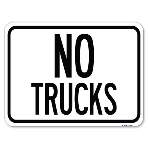 Truck Sign No Trucks Heavy Gauge Aluminum Rust Proof Parking Sign