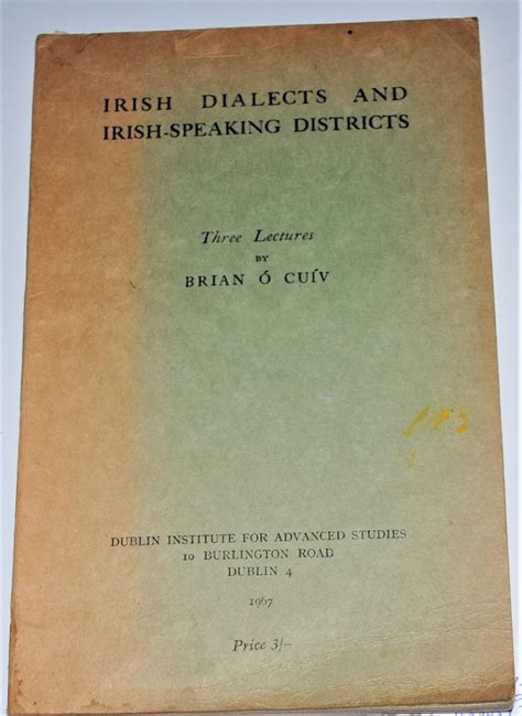 Irish Dialects And Irish Speaking Districts By Brian Ó CuÍv Very Good