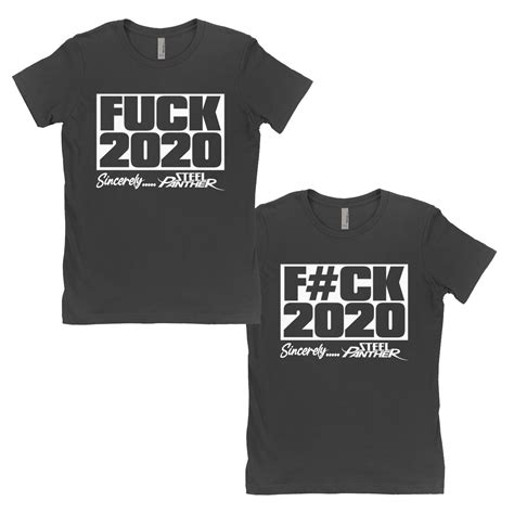 Fuck 2020 Shirts Steel Panther