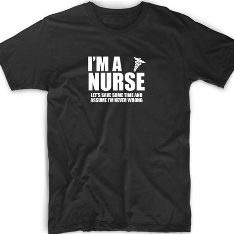 Funny T Shirt Tee Im A Nurse T Nursing Doctor Medical
