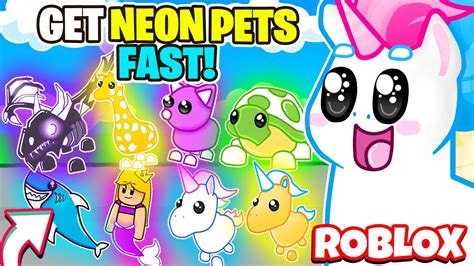 Fastest Way To Get Neon Legendary Pets In Adopt Me How To Get Neon