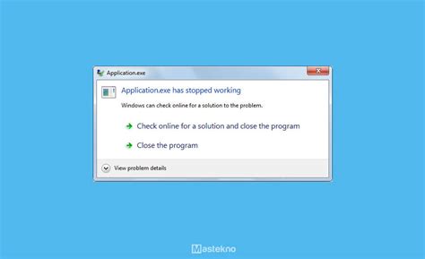 Aplikasi Has Stopped Working Windows 7 Unbrickid