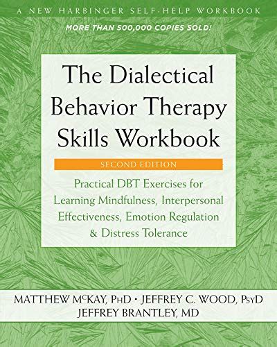 The Dialectical Behavior Therapy Skills Workbook Practical