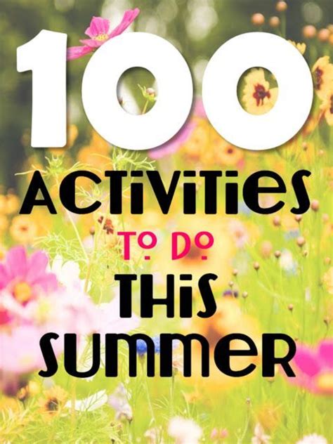 The Words 100 Activities To Do This Summer Are In Front Of A Field Of