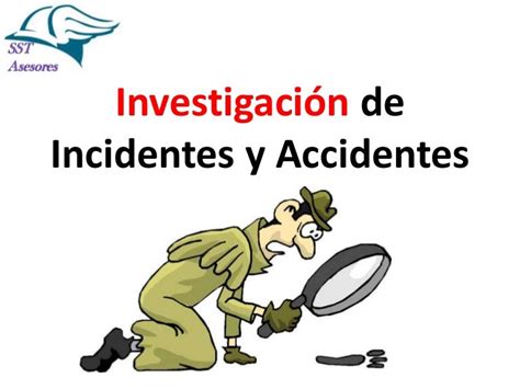 Investigación De Accidentes E Incidentes