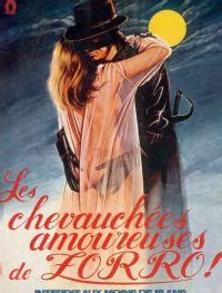 Les Chevauch Es Amoureuses De Zorro The Erotic Adventures Of Zorro