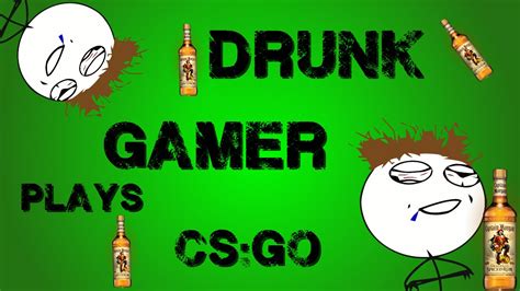 Drunk Gamer Plays Csgo Funny Moments Raw Gameplay Youtube