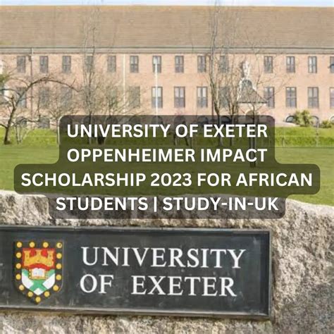 University Of Exeter Oppenheimer Impact Scholarship