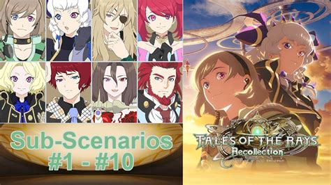 Raw Tales Of The Rays Recollection Sub Scenarios 1 10 Youtube