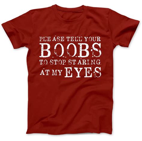 Please Tell Your Boobs T Shirt Premium Cotton Funny Gift Present Mens Summer Mens Print T