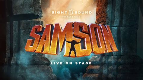 samson 2019 official trailer sight and sound theatres® youtube
