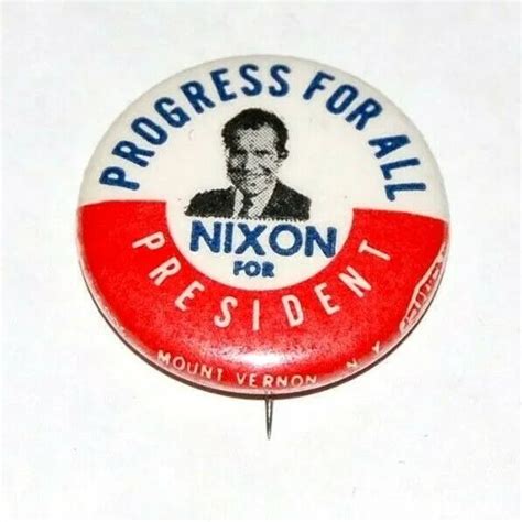 68 Richard Nixon Progress All Campaign Pin Pinback Button Political Presidential 1928