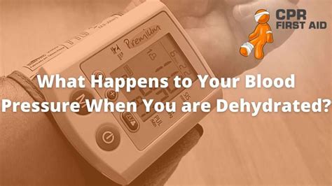 What Happens To Your Blood Pressure When You Are Dehydrated Cpr