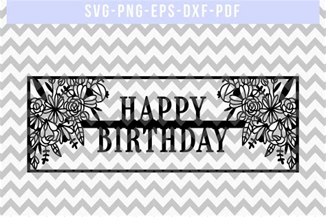 Happy Birthday Papercut Template Birthday Frame Svg Pdf Dxf 212505