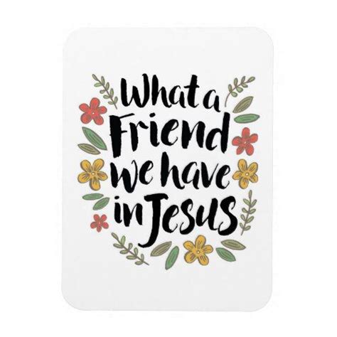 What A Friend We Have In Jesus Magnet Jesus Prints Christian Prints