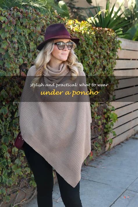 Stylish And Practical What To Wear Under A Poncho ShunVogue
