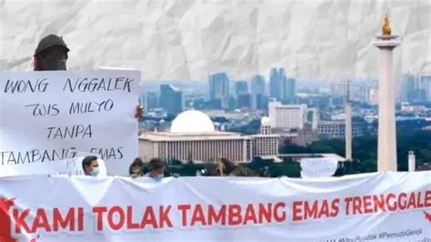 Tolak Tambang Emas Rakyat Trenggalek Geruduk 3 Kementerian